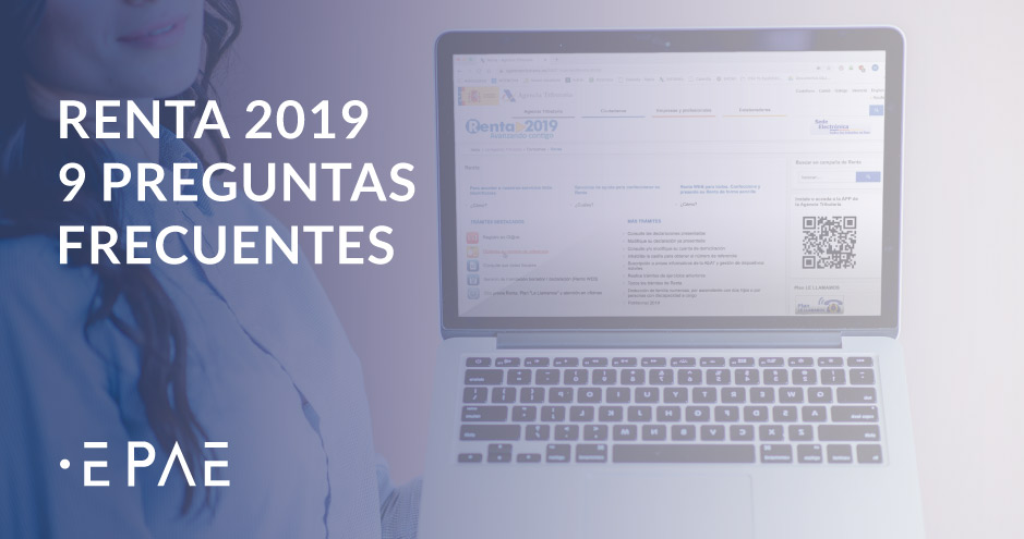 Preguntas Frecuentes sobre la Declaración de la Renta 2019