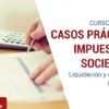 Curso-Superior-Casos-Practicos-Impuesto-Sociedades