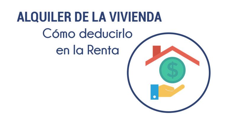 Cómo desgravar el alquiler de una vivienda en la renta 2024