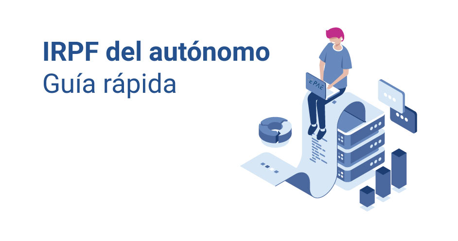 El IRPF del autónomo - Cómo funciona [Guía Rápida]