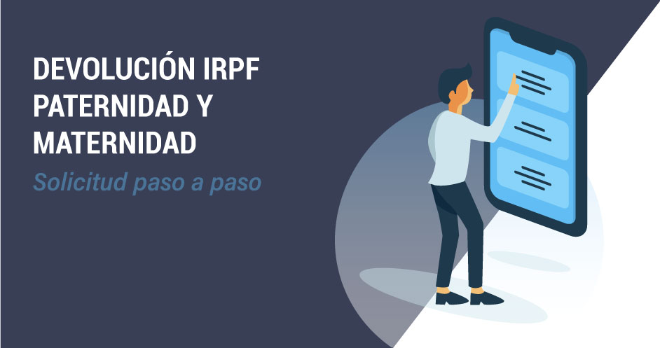 Solicitud de Devolución de IRPF por Paternidad y Maternidad