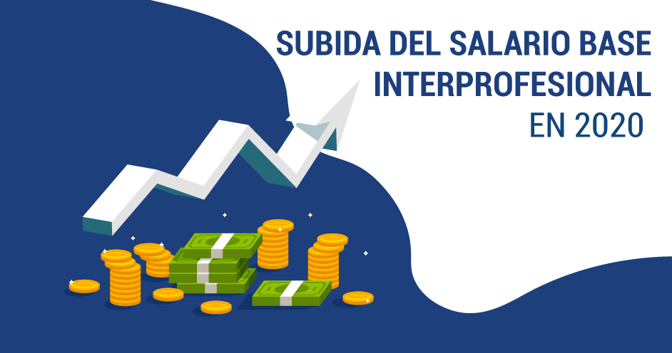 Subida del Salario Mínimo Interprofesional (SMI) y su Impacto en la Nómina