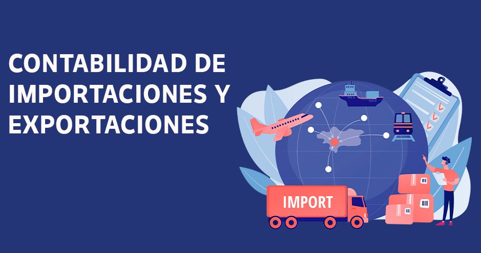 ¿Cómo contabilidad de importaciones y exportaciones?