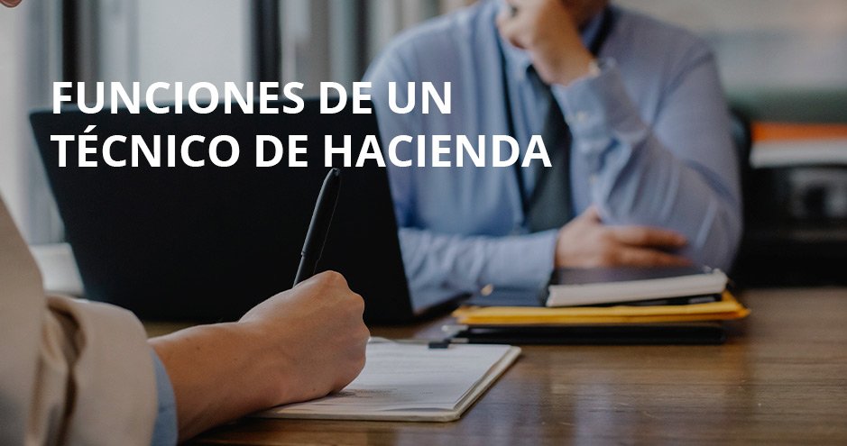 Funciones de un Técnico de Hacienda: Gestión, Auditoría, Recaudación, Aduanas