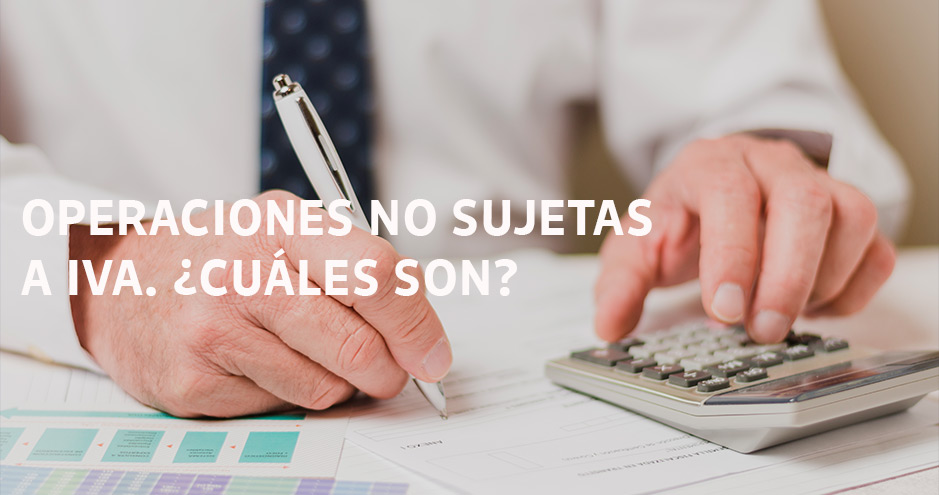 operaciones-no-sujetas-a-iva
