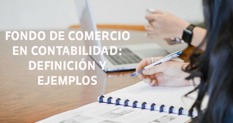 fondo-de-comercio-en-contabilidad